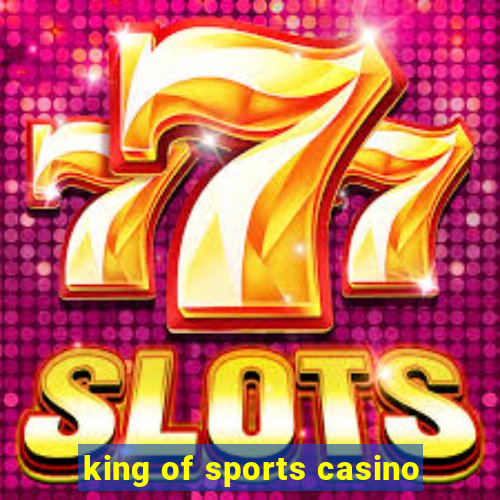 king of sports casino