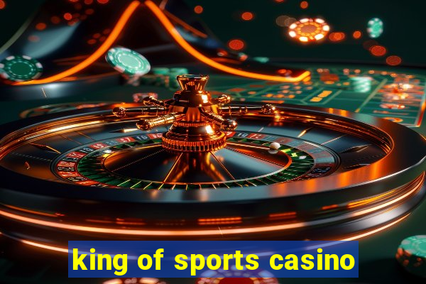 king of sports casino