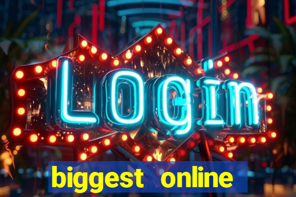 biggest online casino in the world