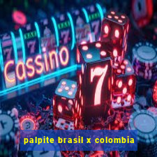 palpite brasil x colombia