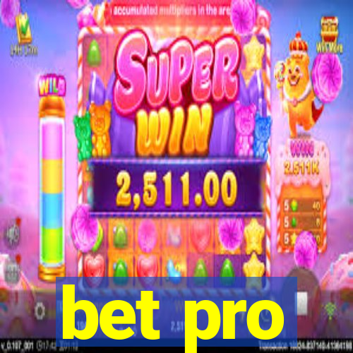 bet pro