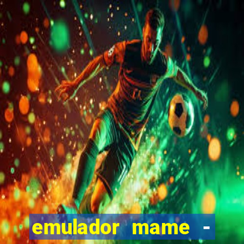 emulador mame - download + 1000 jogos arcade android