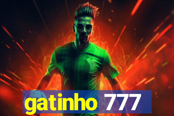 gatinho 777