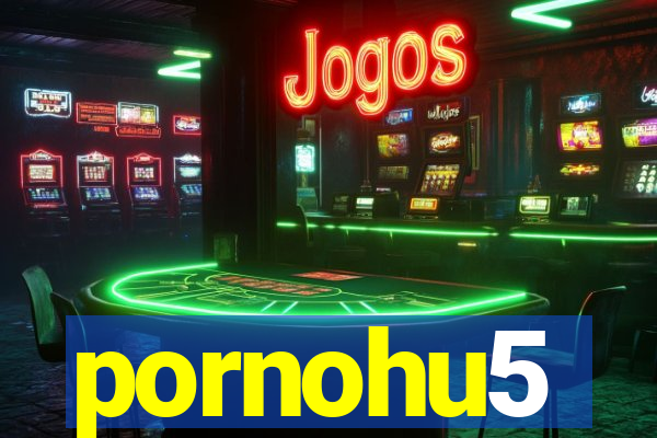 pornohu5