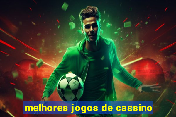 melhores jogos de cassino