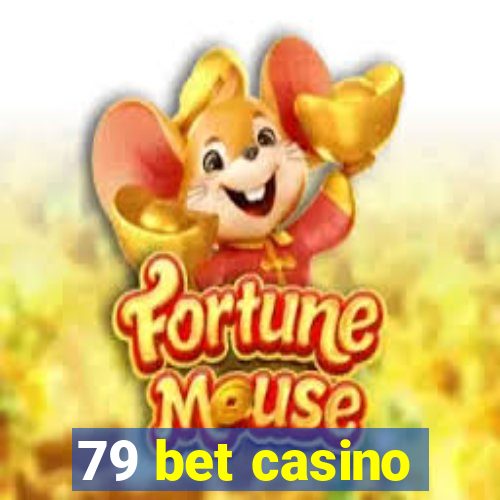 79 bet casino