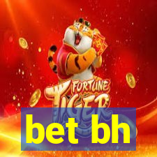 bet bh