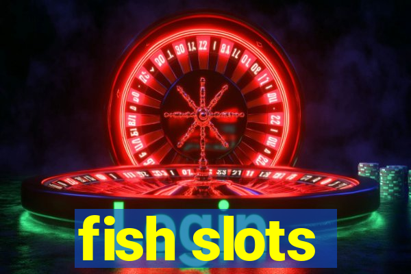 fish slots