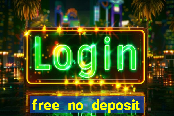 free no deposit online casinos