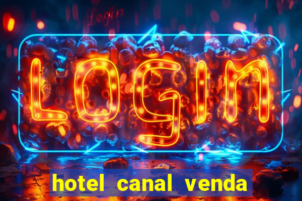 hotel canal venda nova do imigrante