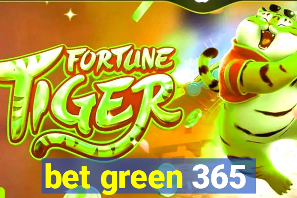 bet green 365