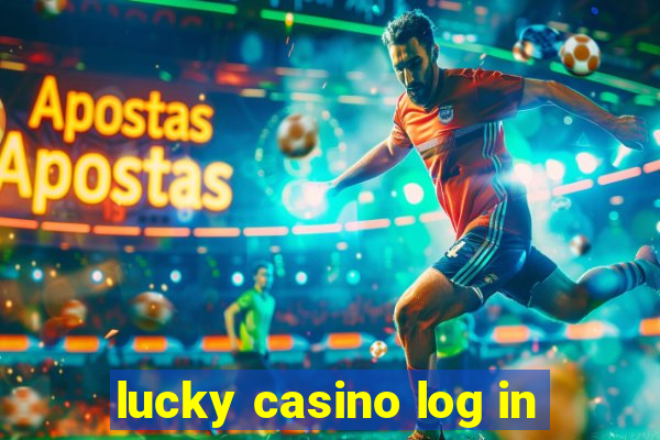 lucky casino log in