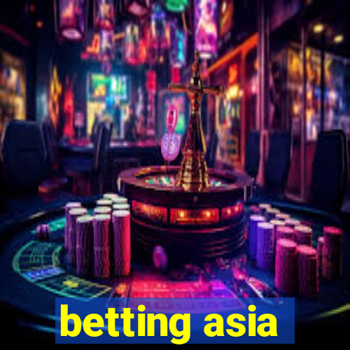 betting asia