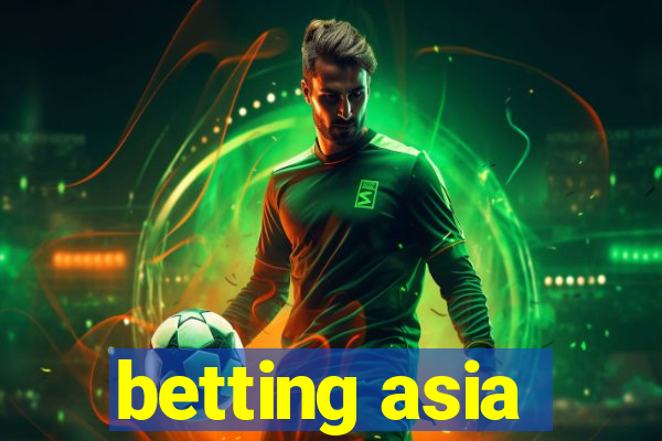 betting asia