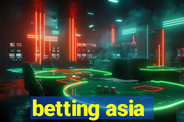 betting asia