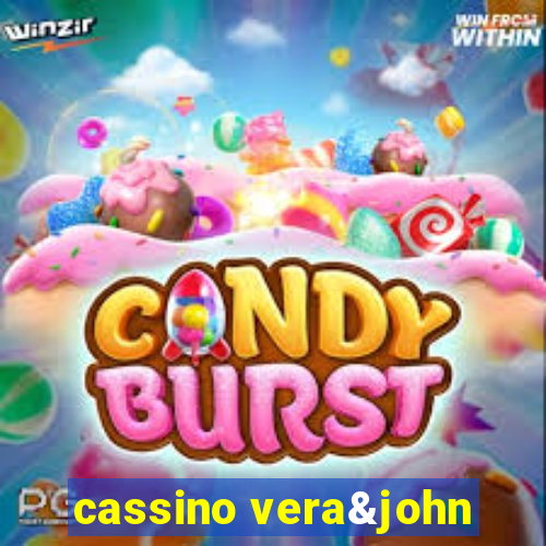 cassino vera&john