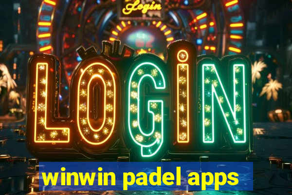 winwin padel apps