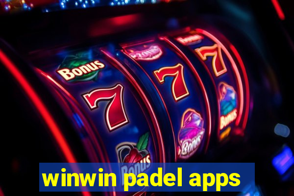 winwin padel apps