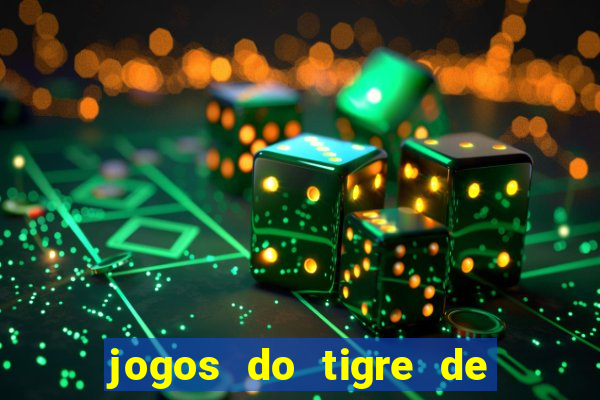 jogos do tigre de 5 reais