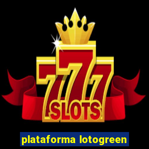 plataforma lotogreen