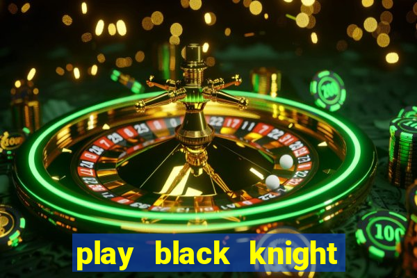 play black knight slot machine online