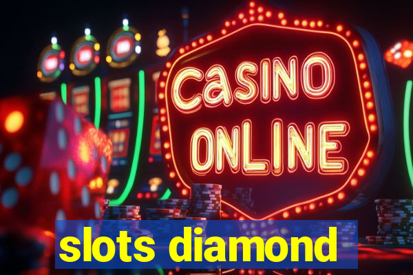 slots diamond