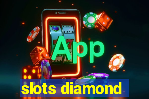 slots diamond