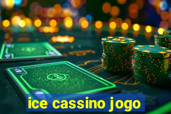 ice cassino jogo