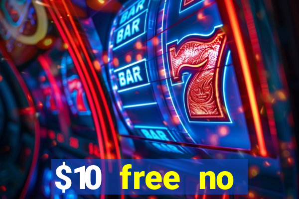 $10 free no deposit casino bonus canada