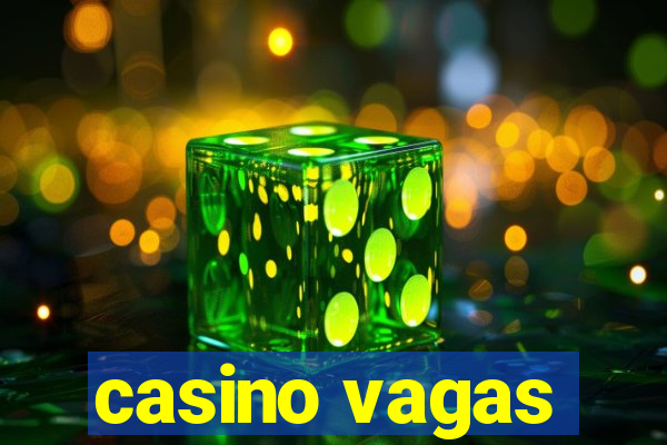 casino vagas