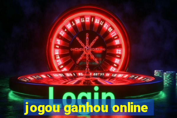 jogou ganhou online