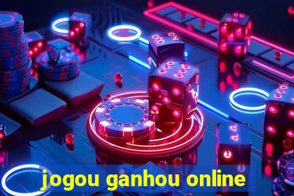 jogou ganhou online