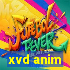 xvd anim