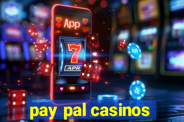 pay pal casinos