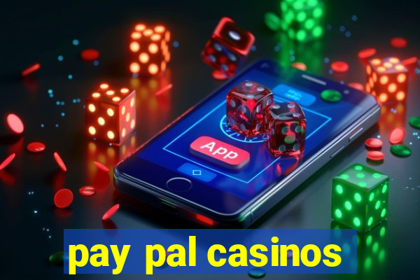 pay pal casinos