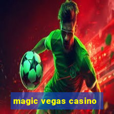 magic vegas casino