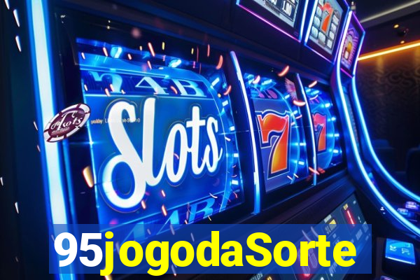 95jogodaSorte