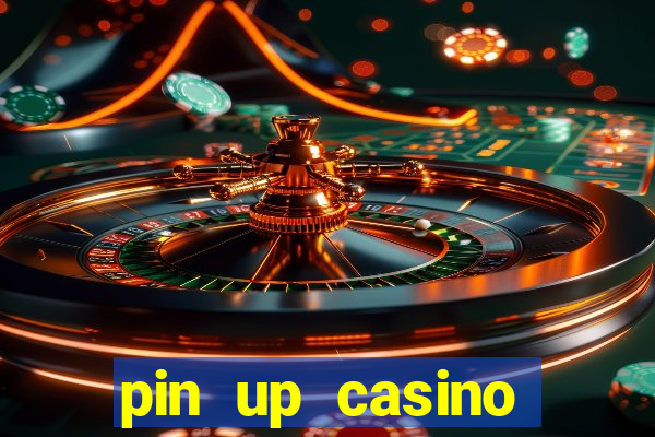 pin up casino reclame aqui