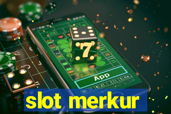 slot merkur