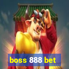 boss 888 bet