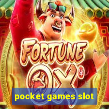 pocket games slot