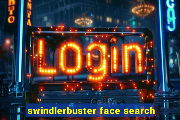 swindlerbuster face search