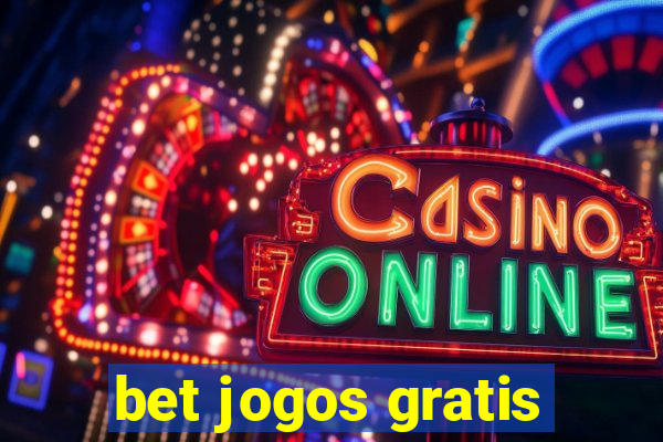 bet jogos gratis