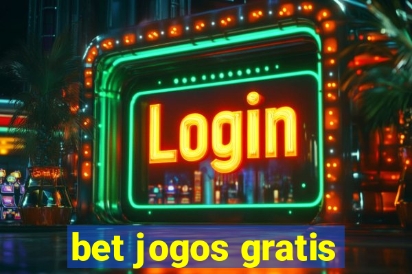 bet jogos gratis