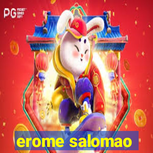 erome salomao