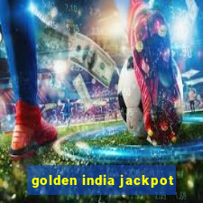 golden india jackpot