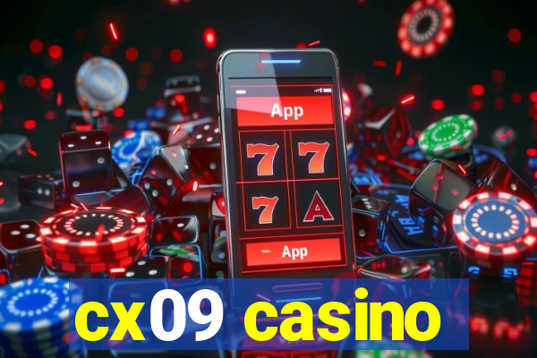 cx09 casino