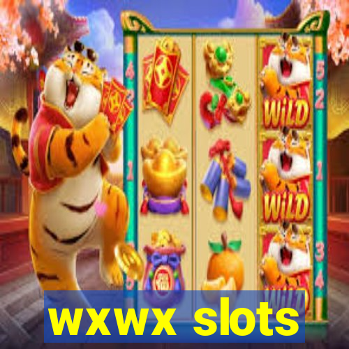 wxwx slots