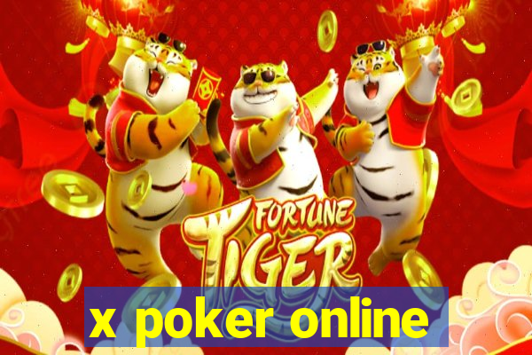 x poker online