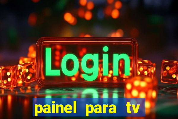 painel para tv retirar na loja